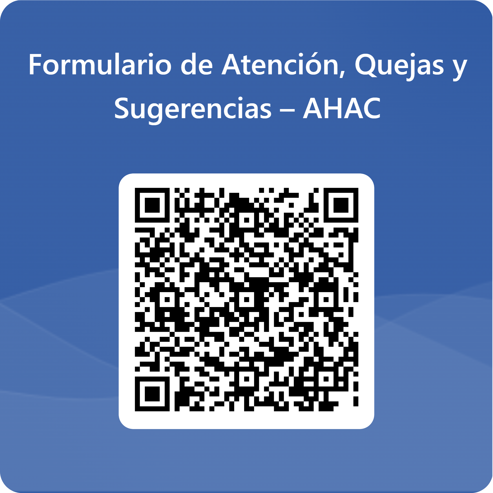 Código QR del Formulario de Atención, Quejas y Sugerencias de AHAC
